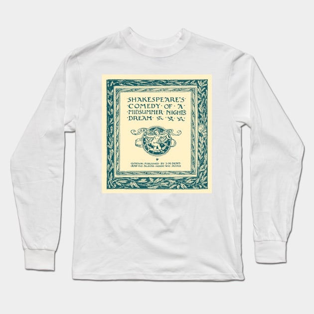 Shakespeares Comedy of a Midsummer Nights Dream Long Sleeve T-Shirt by wildtribe